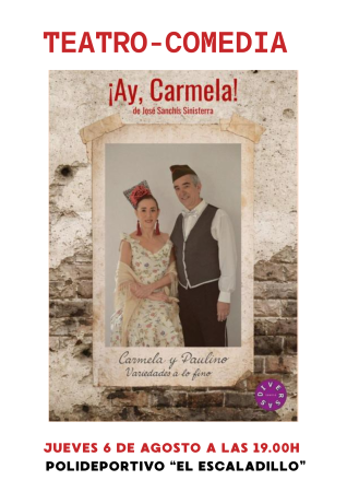 Image TEATRO COMEDIA- ¡AY CARMELA!